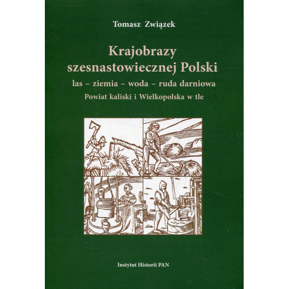 Krajobrazy szesnastowiecznej Polski