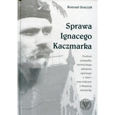 Sprawa Ignacego Kaczmarka