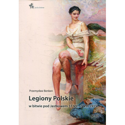 Legiony Polskie w bitwie pod Jastkowem