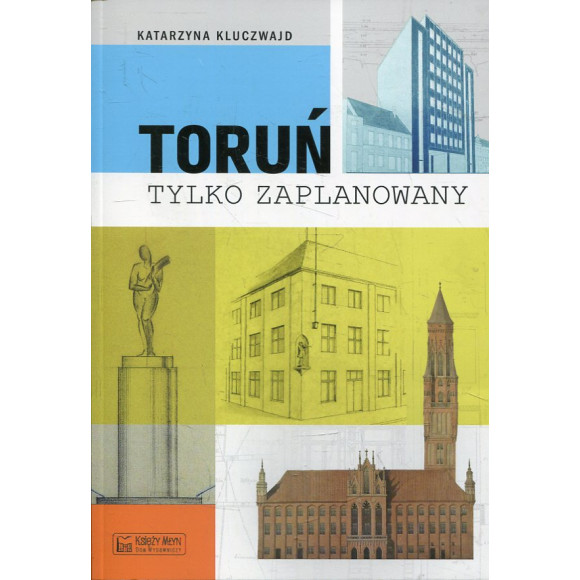 Toruń tylko zaplanowany