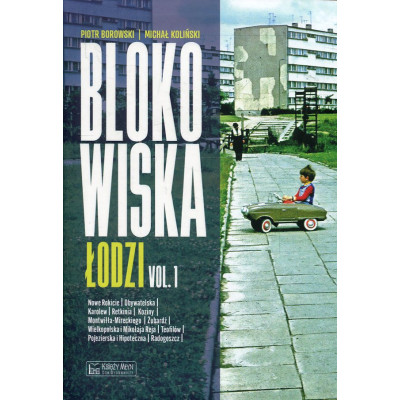 Blokowiska Łodzi vol. 1