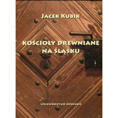 Kościoły drewniane na Śląsku