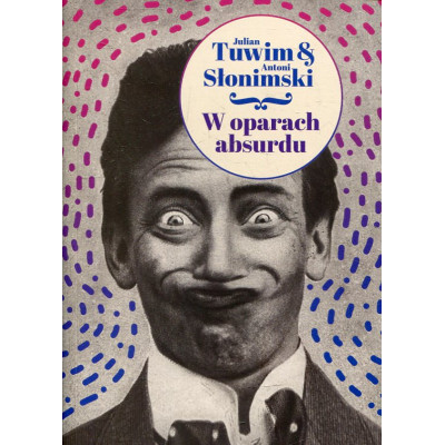 W oparach absurdu