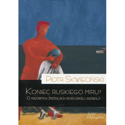 Koniec ruskiego miru?
