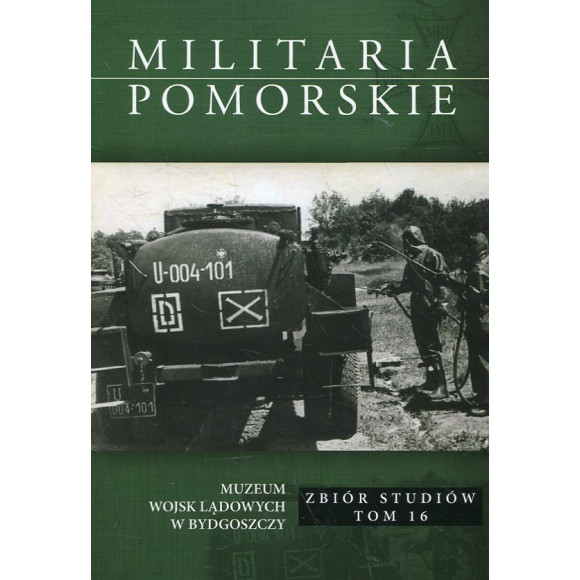 Militaria Pomorskie 2022 T. XVI