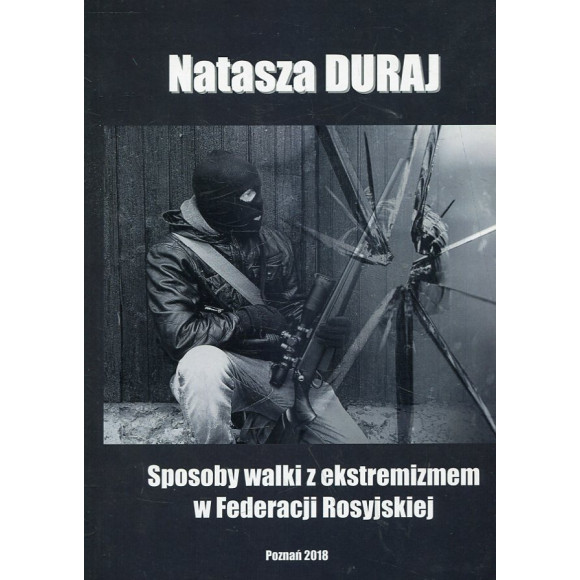 Sposoby walki z ekstremizmem w Federacji Rosyjskiej