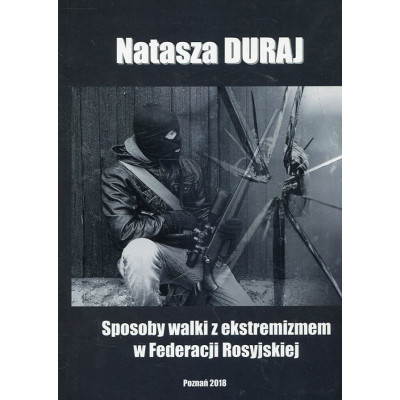 Sposoby walki z ekstremizmem w Federacji Rosyjskiej
