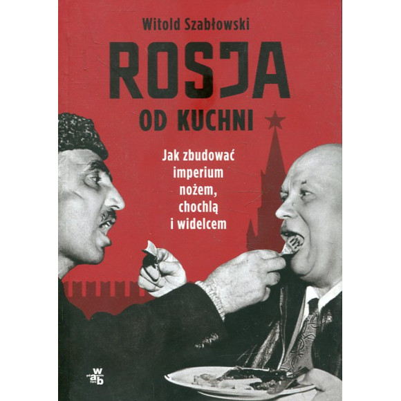 Rosja od kuchni