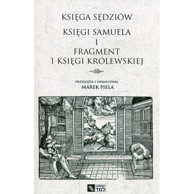 Księga Sędziów Księgi Samuela i fragment 1 Księgi Królewskiej