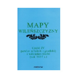 Mapy Wileńszczyzny, cz. 4