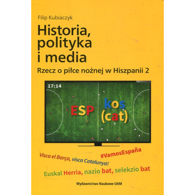 Historia, polityka i media