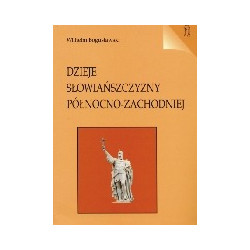 Dzieje Słowiańszczyzny północno-zachodniej, t 4