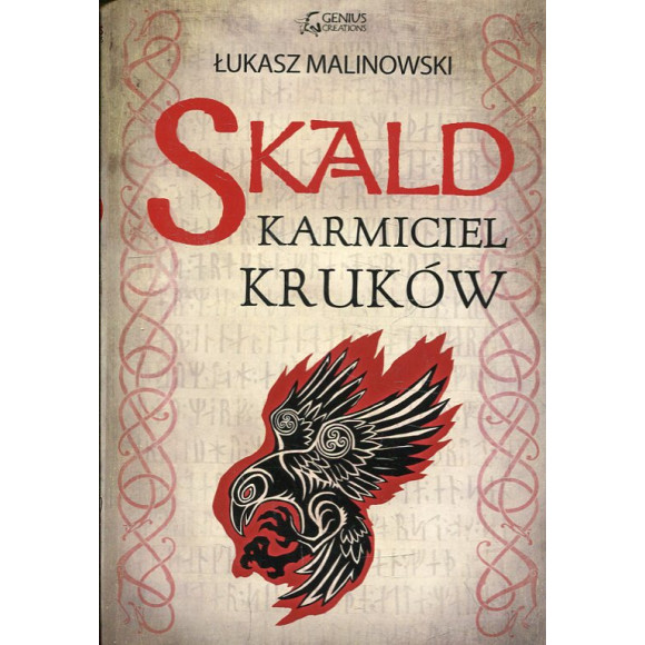 Skald t. I Karmiciel kruków