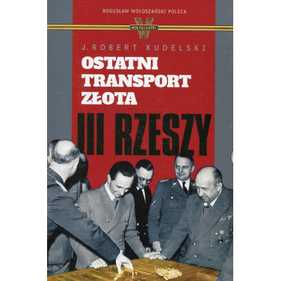 Ostatni transport złota III Rzeszy