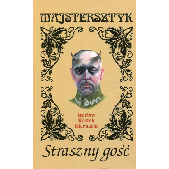 Straszny gość Niesamowite opowieści kresowe