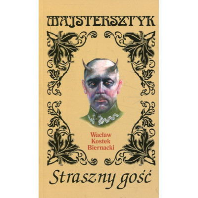 Straszny gość Niesamowite opowieści kresowe