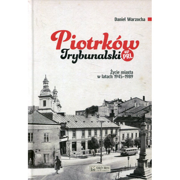 Piotrków Trybunalski w PRL