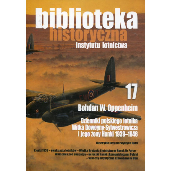 Dzienniki polskiego lotnika Witka Dowoyny-Sylwestrowicza i jego żony Hanki 1939-1946