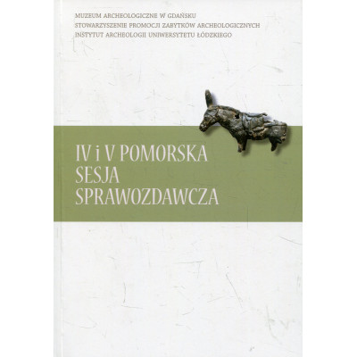 IV i V Pomorska Sesja Sprawozdawcza za lata 2016 i 2018