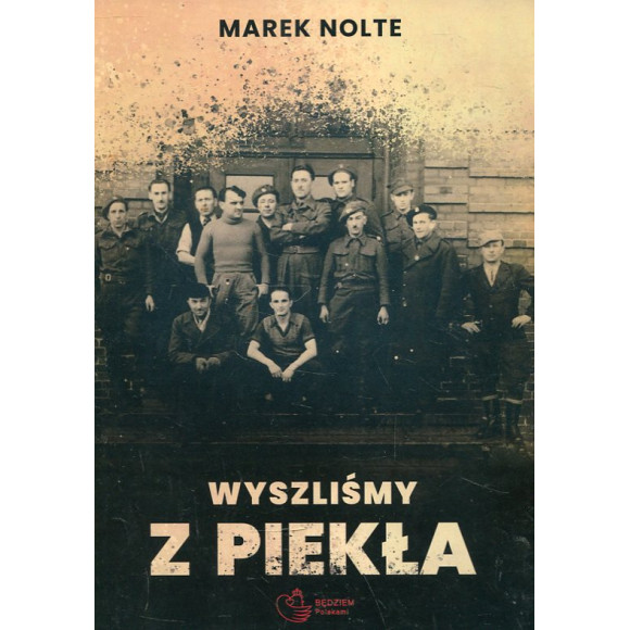 Wyszliśmy z piekła