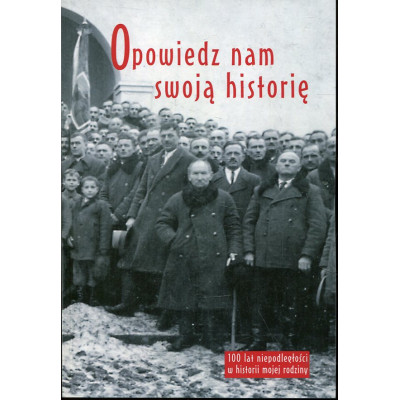 Opowiedz nam swoją historię
