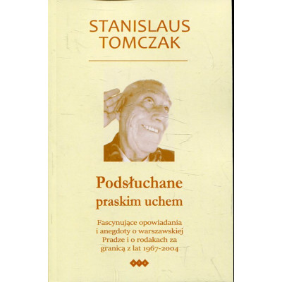 Podsłuchane praskim uchem