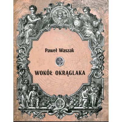 Wokół Okrąglaka