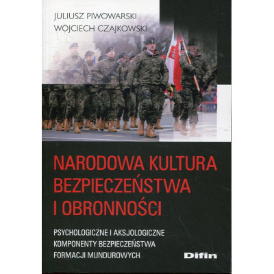 Narodowa kultura bezpieczeństwa i obronności