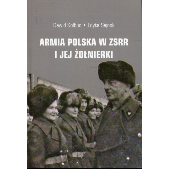 Armia Polska w ZSRR i jej żołnierki