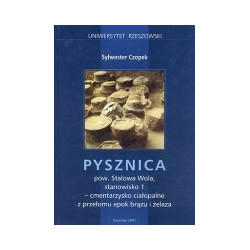Pysznica pow. Stalowa Wola, stanowisko 1 - cmentarzysko ciałopalne z przełomu epok brązu i żelaza