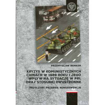 Kryzys w komunistycznych Chinach w 1989 roku i jego wpływ na sytuację w PRL oraz stosunki dwustronne