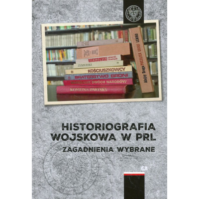 Historiografia wojskowa w PRL