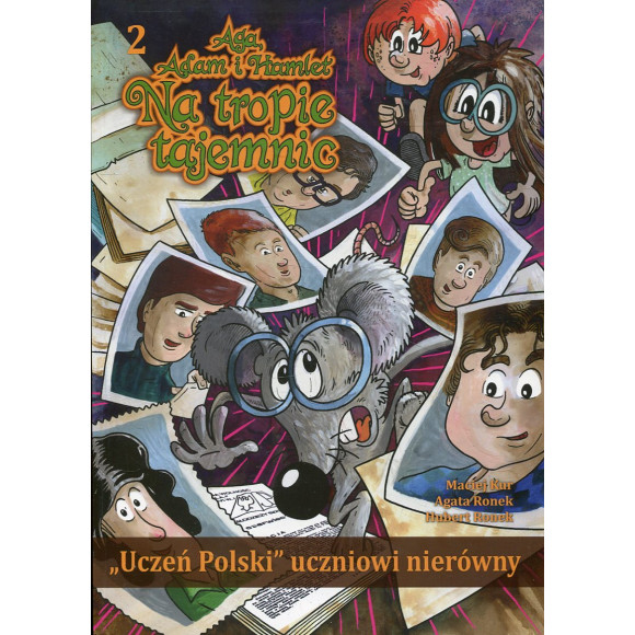 Aga, Adam i Hamlet na tropie tajemnic t. 2