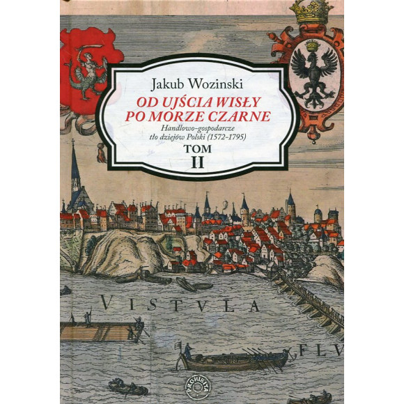 Od ujścia Wisły po Morze Czarne