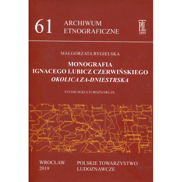 Monografia Ignacego Lubicz Czerwińskiego „Okolica Za-dniestrska”