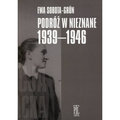 Podróż w nieznane 1939-1956