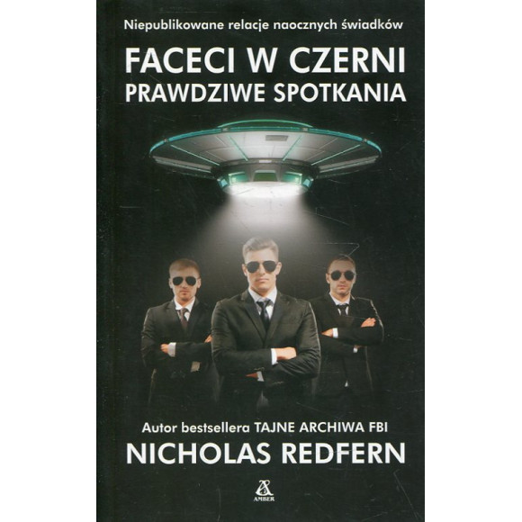 Faceci w czerni Prawdziwe spotkania