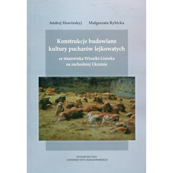 Konstrukcje budowlane kultury pucharów lejkowatych ze stanowiska Winniki-Lisiwka na zachodniej Ukrainie