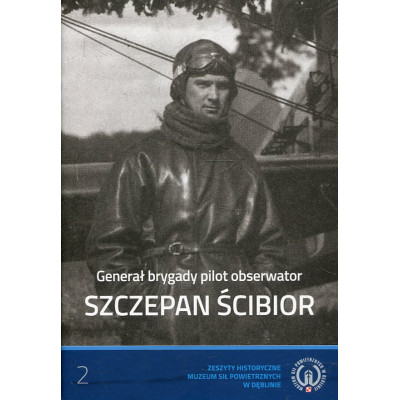 Generał brygady pilot obserwator Szczepan Ścibior