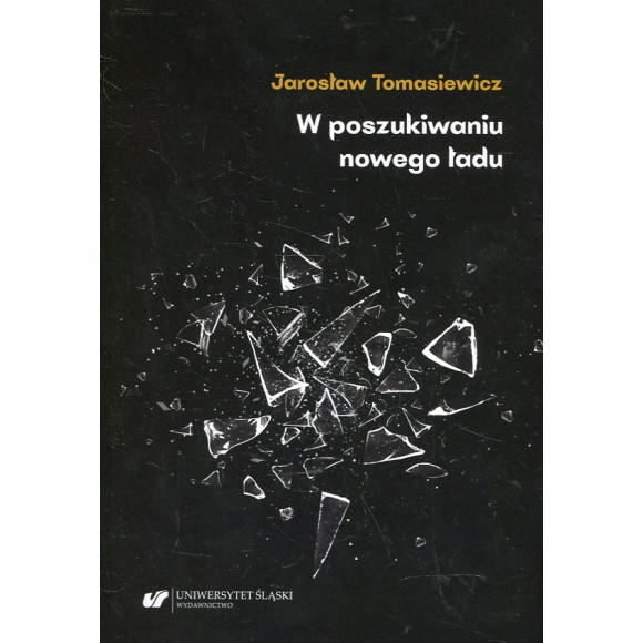 W poszukiwaniu nowego ładu