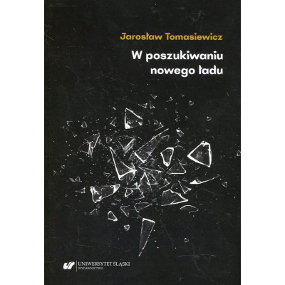 W poszukiwaniu nowego ładu