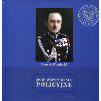 Moje wspomnienia policyjne