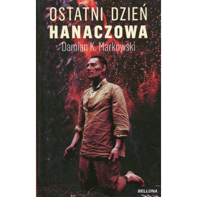 Ostatni dzień Hanaczowa