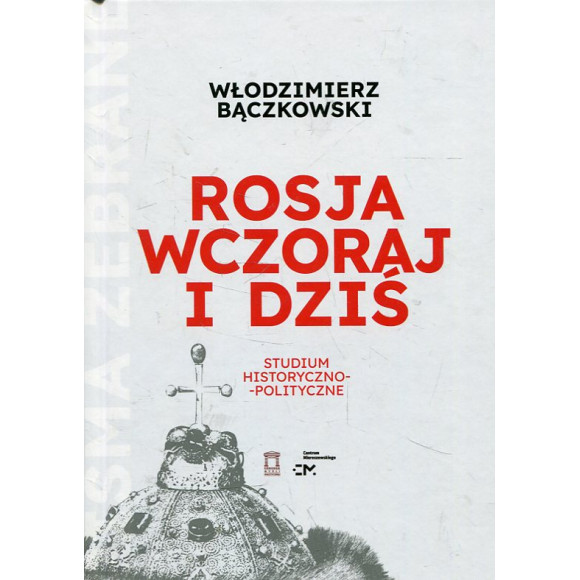 Rosja wczoraj i dziś