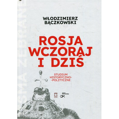Rosja wczoraj i dziś