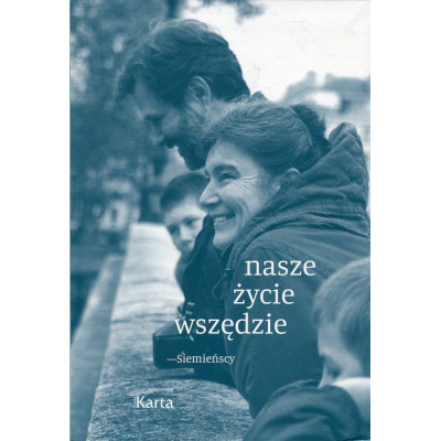 Nasze życie wszędzie