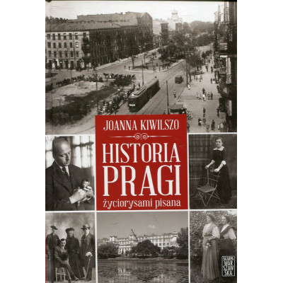 Historia Pragi życiorysami pisana