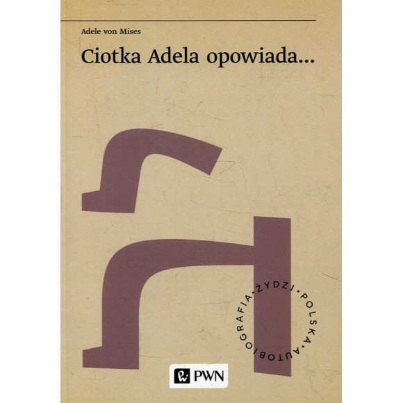 Ciotka Adela opowiada