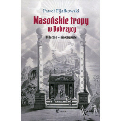 Masońskie tropy w Dobrzycy