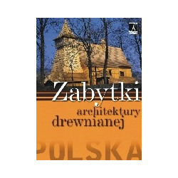 Zabytki architektury drewnianej - Polska